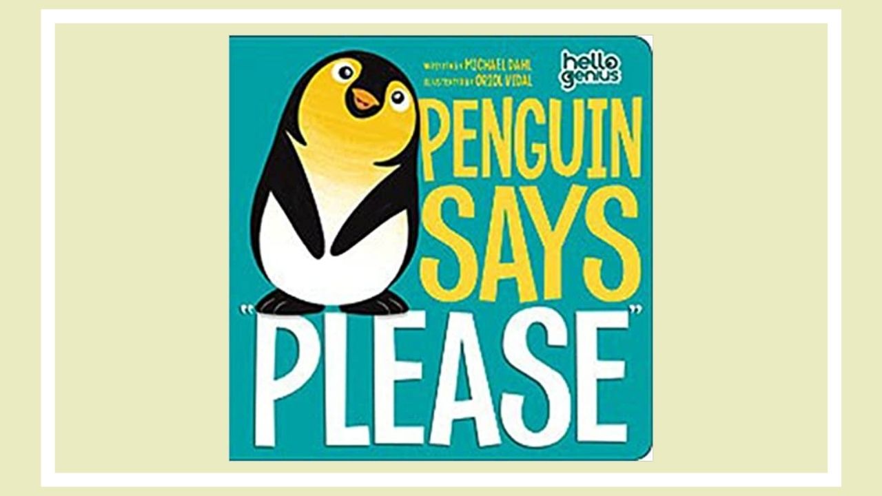 マナーが学べる英語絵本 Penguin Says Please を1冊楽しみつくす方法 えいごとえほん